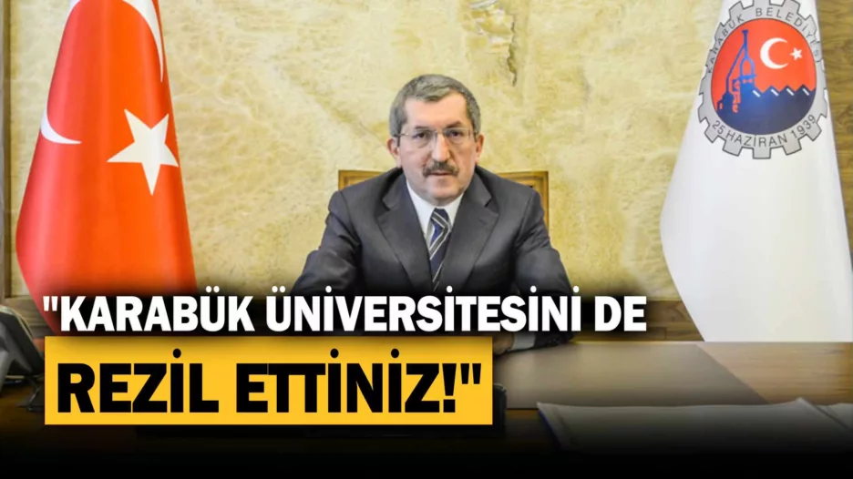 Vergili: “Karabük Üniversitesini de Rezil Ettiniz!..”