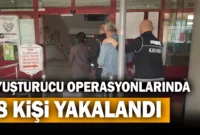 Karabük’te uyuşturucu operasyonlarında 8 kişi yakalandı