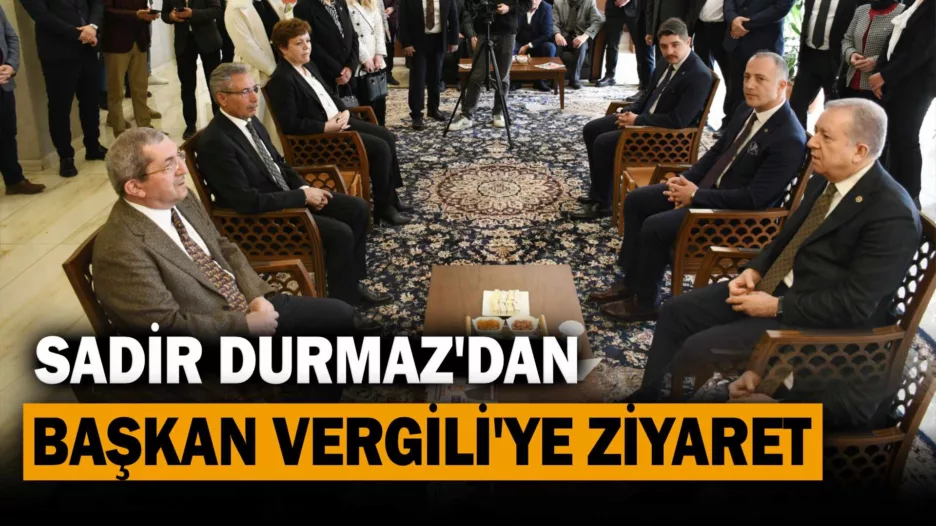 MHP Genel Başkan Yardımcısı Durmaz Başkan Vergili’yi ziyaret etti