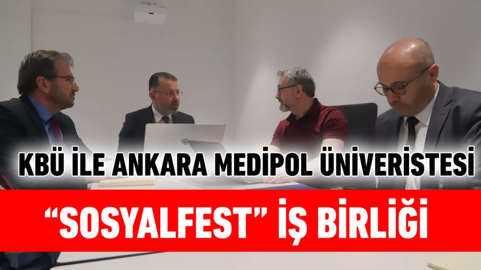 KBÜ ile Ankara Medipol Üniversitesi Sosyalfest’te İş Birliği Yapacak