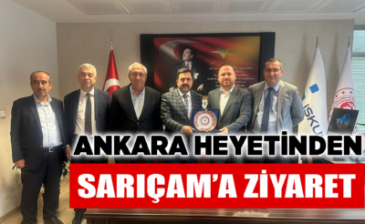 Ankara heyetinden Sarıçam’a ziyaret