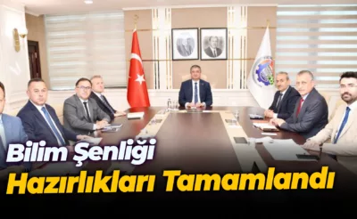 Bilim Şenliği Hazırlıkları Tamamlandı