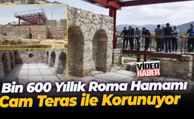 Hadrianopolis’teki bin 600 yıllık Roma Hamamı cam teras ile korunuyor