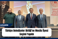 Türkiye Belediyeler Birliği’ne meclis üyesi seçimi yapıldı