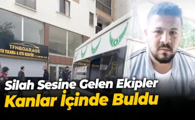 Silah sesine gelen ekipler kanlar içinde buldu