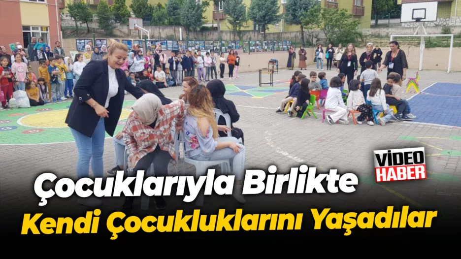 Çocuklarıyla Birlikte Kendi Çocukluklarını Yaşadılar