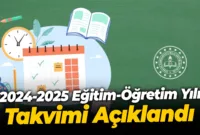 2024-2025 Eğitim-Öğretim Yılı Takvimi Açıklandı