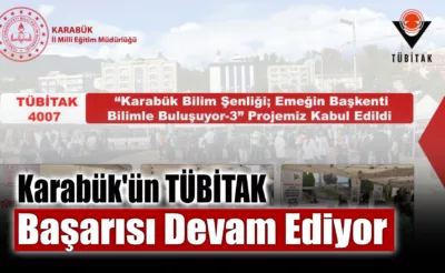 Karabük’ün TÜBİTAK Başarısı Devam Ediyor