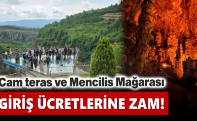 Cam teras ve Mencilis Mağarası girişleri zamlandı