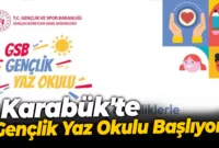 Karabük’te Gençlik Yaz Okulu Başlıyor