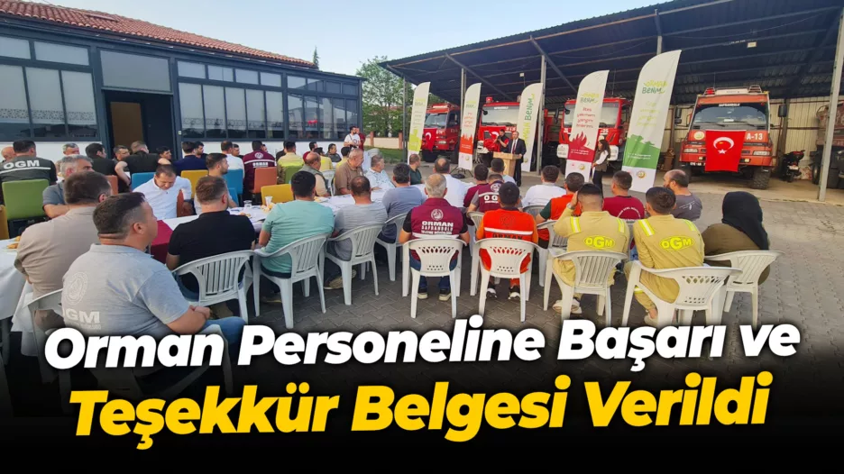 Orman Personeline Başarı ve Teşekkür Belgesi Verildi