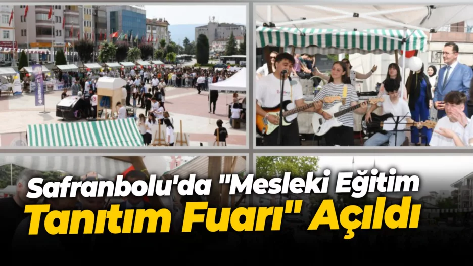 Safranbolu’da  Mesleki Eğitim Tanıtım Fuarı Açıldı