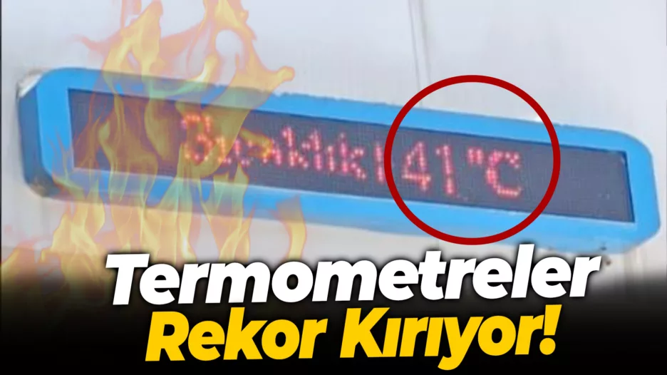 Karabük’te Termometreler 41 Dereceyi Gösterdi