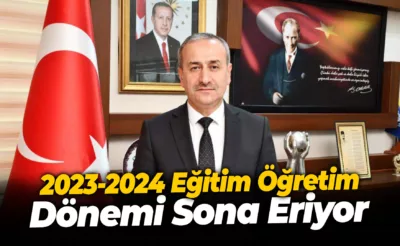 2023-2024 Eğitim Öğretim Dönemi Sona Eriyor