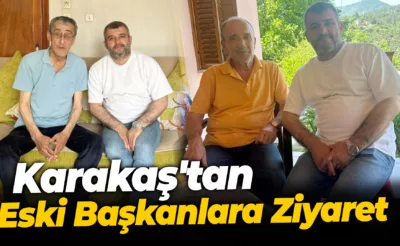 Karakaş’tan Eski Başkanlara Ziyaret