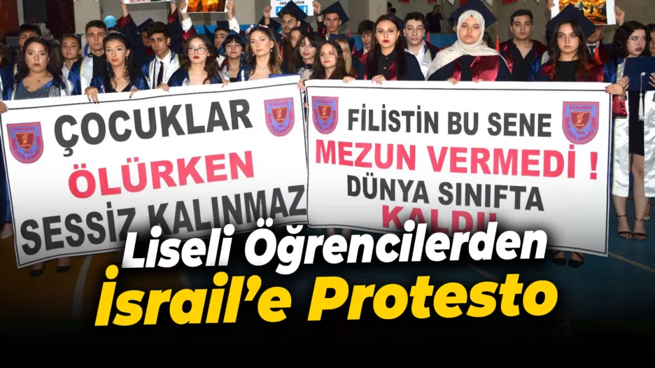 Karabük’te liseli öğrenciler mezuniyette İsrail’i protesto etti
