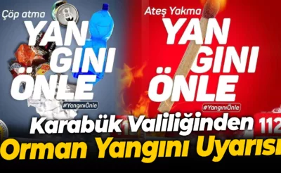 Karabük Valiliğinden Orman Yangını Uyarısı