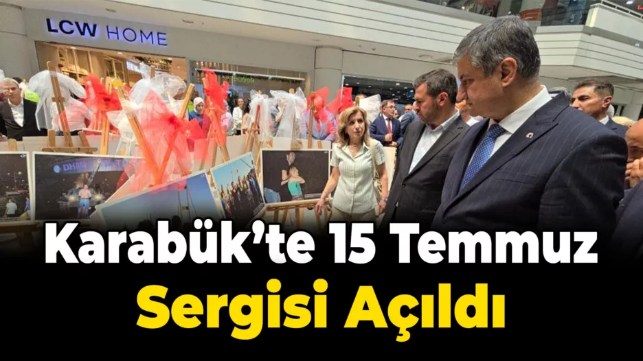 Karabük’te “15 Temmuz” konulu fotoğraf ve resim sergisi açıldı