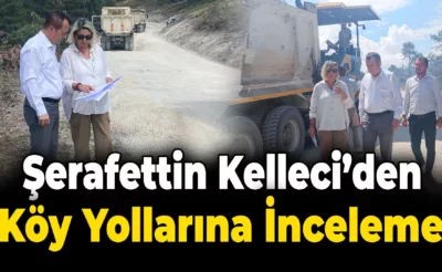 Kelleci’den Grup Köy Yollarında İnceleme