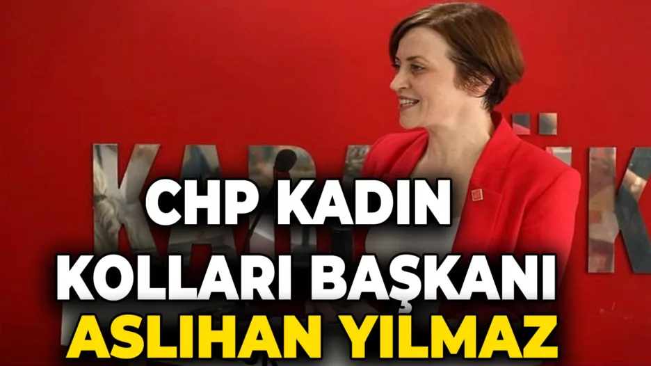 Aslıhan Yılmaz “ CHP Kadın kolları birleştirici bir rol üstlenecek”