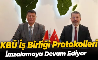 KBÜ iş birliği protokolleri imzalamaya devam ediyor