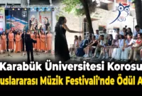 Karabük Üniversitesi Müzik Bölümü Korosu Bulgaristan’da Ödül Aldı