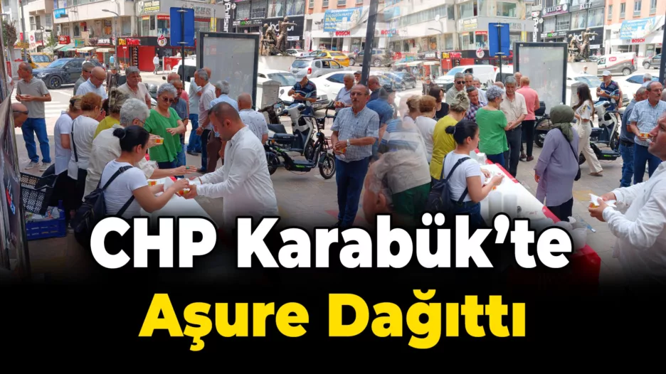 CHP, Karabük’te Aşure Dağıttı