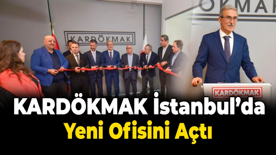 KARDÖKMAK AŞ., TEKNOPARK İstanbul’da yeni ofisini açtı