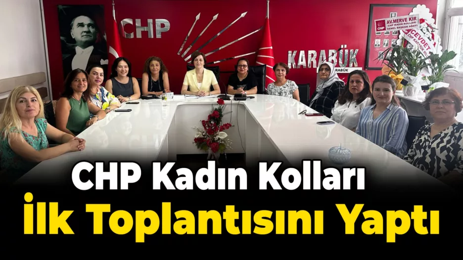 CHP il Kadın kolları ilk toplantısını yaptı