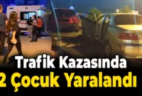 Trafik kazalarında 2 çocuk yaralandı