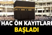 Hac Ön Kayıtları Başladı