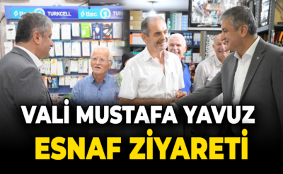 Vali  Yavuz, Esnaf ve Vatandaşlarla Bir Araya Geldi