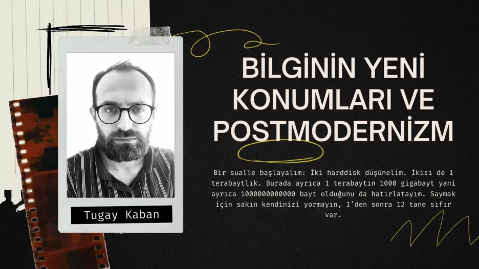 Bilginin Yeni Konumları ve Postmodernizm