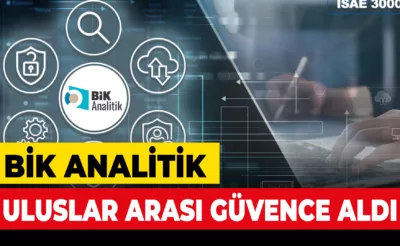 BİK Analitik Uluslararası Güvence Aldı