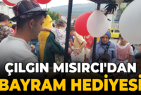 ‘Çılgın Mısırcı’nın tek derdi özel çocukları mutlu etmek