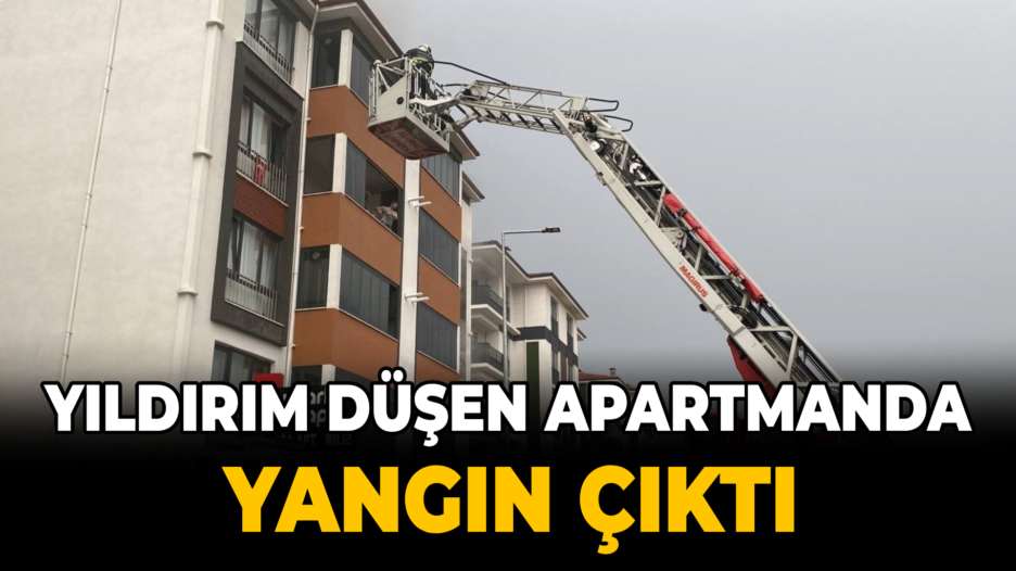 Yıldırım düşen apartmanda çıkan yangında 4 kişi dumandan etkilendi