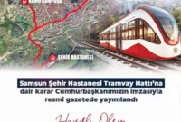 Resmi Gazete’de yayımlandı: Samsun’un yeni tramvay hattını bakanlık yapacak