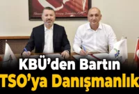 KBÜ, Bartın TSO’ya Danışmalık Hizmeti Verecek