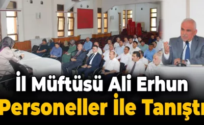 Karabük İl Müftüsü Ali Erhun, Personeli ile Tanıştı