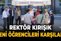 Rektör Kırışık Öğrencileri Karşıladı