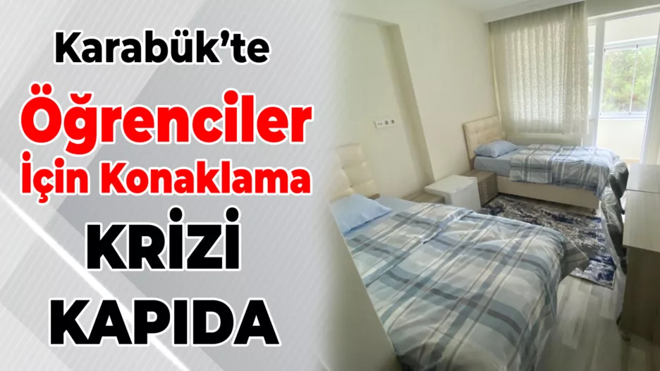 Karabük’te Öğrenciler İçin Kriz Kapıda