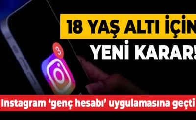 18 Yaş Altı İçin Instagram’da Daha Güvenli İçerik Gösterimi