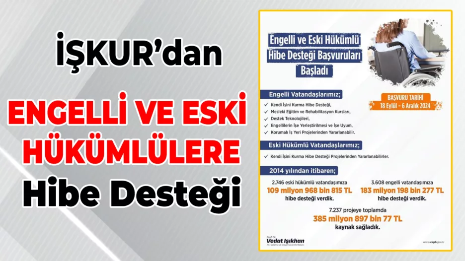 Engelli ve Eski Hükümlülere Destek