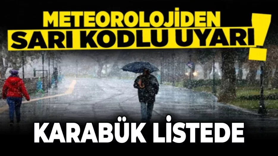 Karabük İçin Sarı Kodlu Yağış Uyarısı!