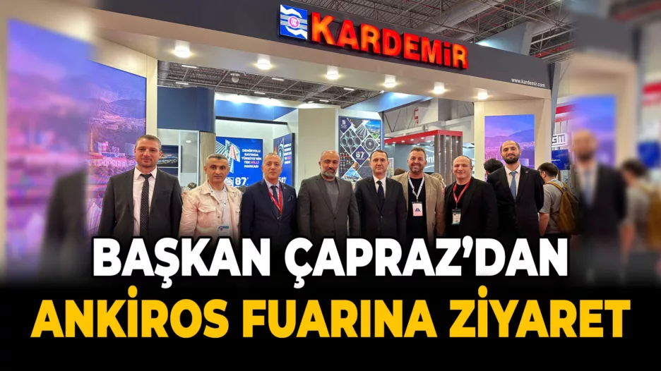 KTSO Başkanı Çapraz ANKİROS Fuarını Ziyaret Etti