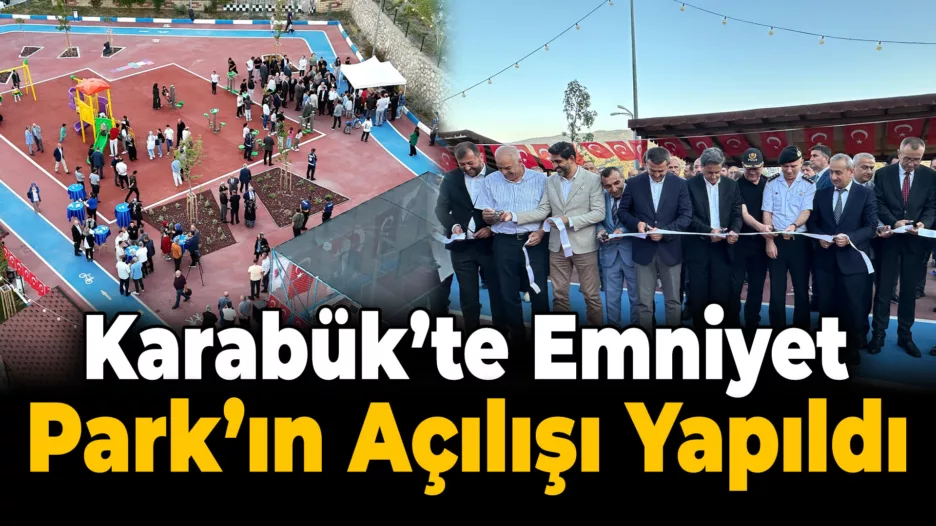 Emniyet Park Hizmete Açıldı