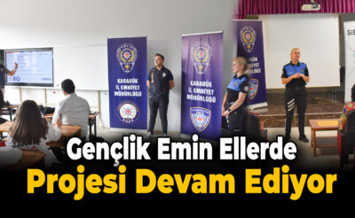 Emniyetten Gençlere Yönelik Bilgilendirme