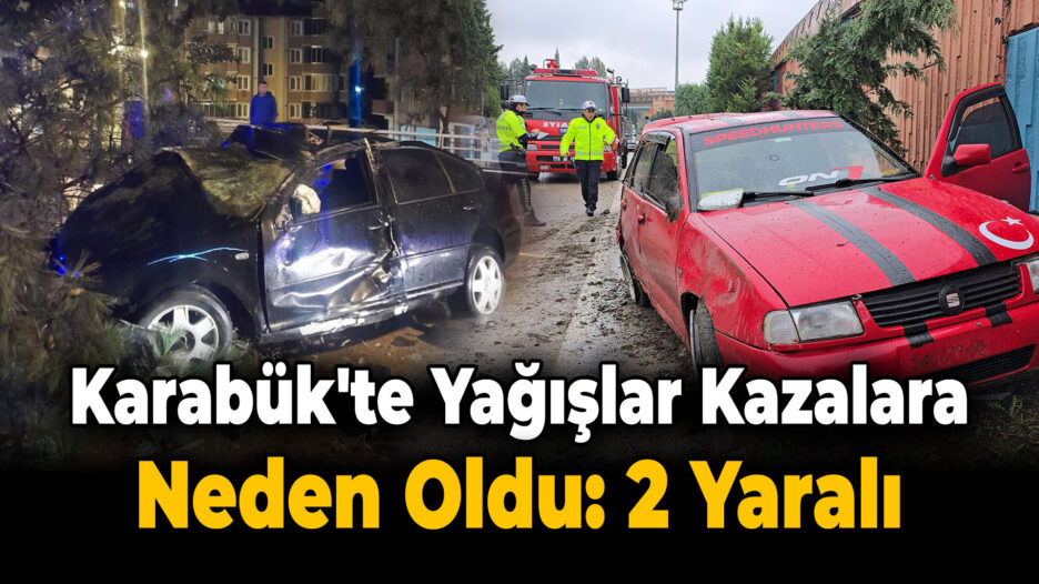 Karabük’te Trafik Kazaları : 2 Yaralı