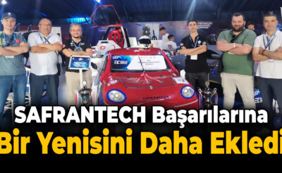 SAFRANTECH EC Takımı TEKNOFEST’ten Ödülle Döndü