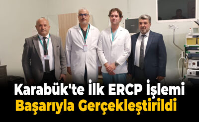 Karabük’te Safra Yolu Hastalıklarında Ameliyat Yerine İlk Kez ERCP İşlemi Uygulandı